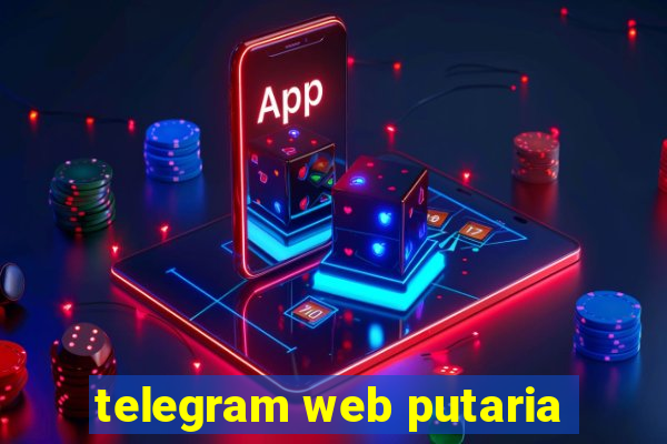 telegram web putaria